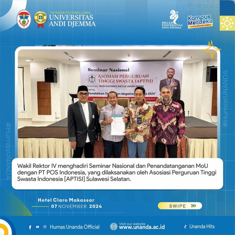 Wakil Rektor IV UNANDA Hadiri Seminar APTISI Sulsel 2024 dan MoU dengan PT POS Indonesia